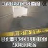 MysteryCast - MysteryCast 11: Der unschuldige Mörder?