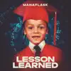 Manaflask - Lesson Learned - Single